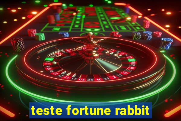 teste fortune rabbit